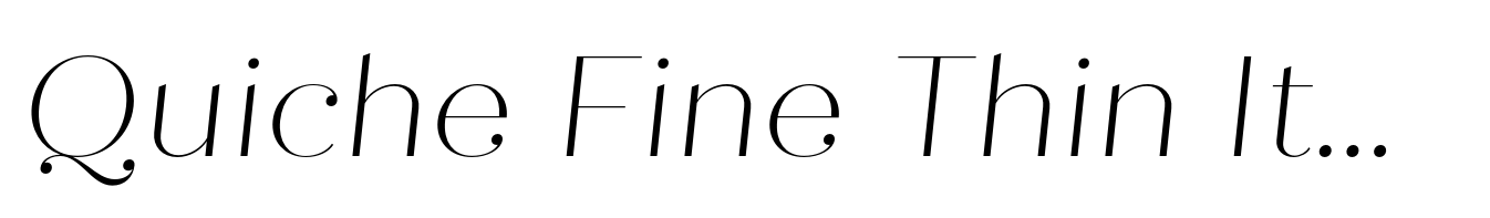 Quiche Fine Thin Italic